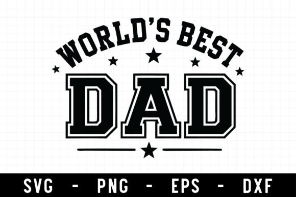 Download World's Best Dad SVG, Father's Day SVG - Premium Resources