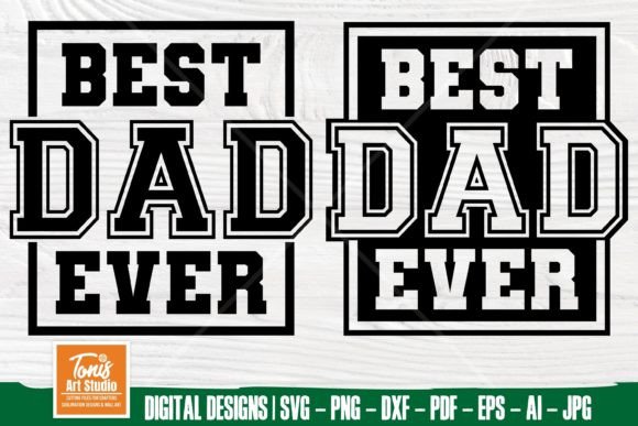 Download Best Dad Ever Svg, Dad Varsity Svg, Png - Premium Bundle