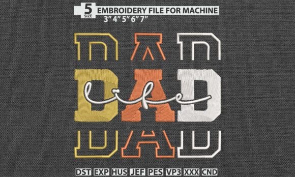 Download Dad Life Embroidery Pattern DST PES File - Dad Collection